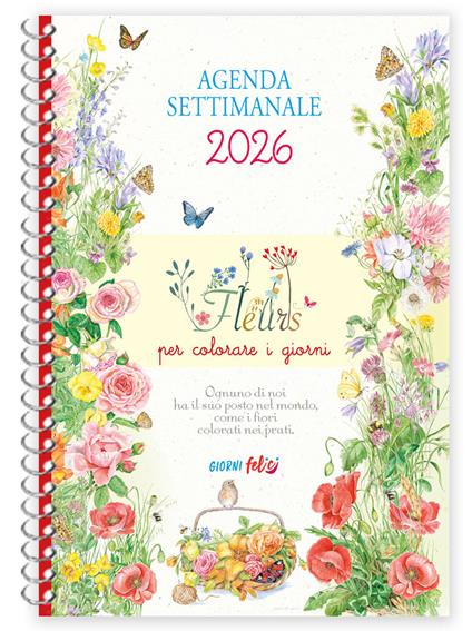 Agenda settimanale 2026. Fleurs per colorare i giorni - copertina