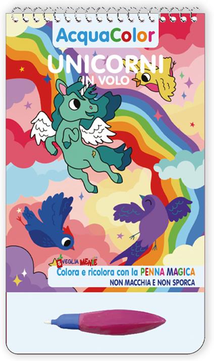 Unicorni in volo. AcquaColor. Ediz. a spirale. Con penna magica - copertina