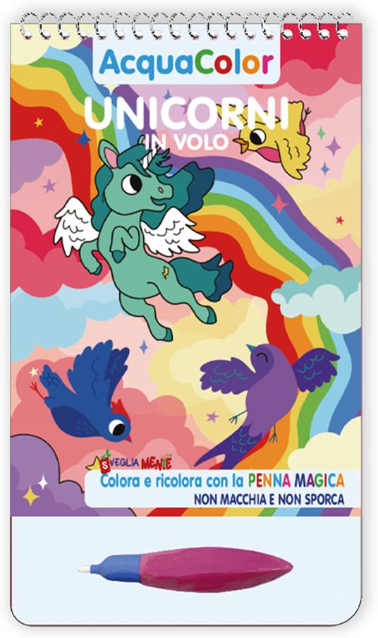 Unicorni in volo. AcquaColor. Ediz. a spirale. Con penna magica - copertina