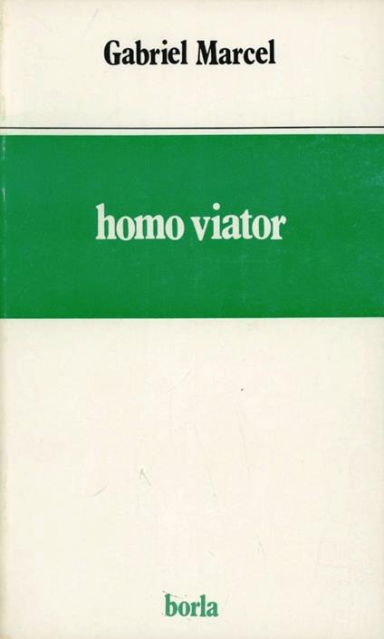 Homo viator - Gabriel Marcel - copertina