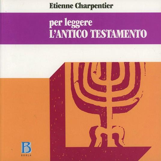 Per leggere l'Antico Testamento - Etienne Charpentier - copertina