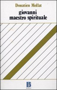 Giovanni, maestro spirituale - Donatien Mollat - copertina