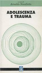 Adolescenza e trauma