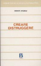 Libro Creare distruggere Didier Anzieu