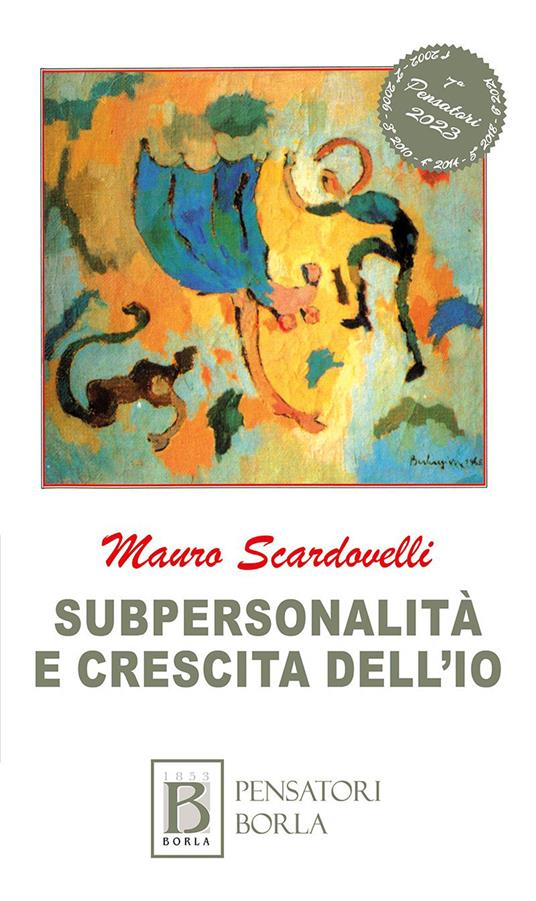 Subpersonalità e crescita dell'io - Mauro Scardovelli - copertina