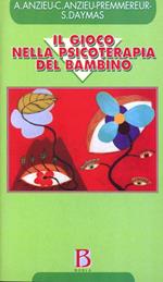 Il gioco nella psicoterapia del bambino