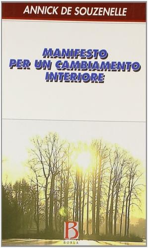 Manifesto per un cambiamento interiore - Annick de Souzenelle - copertina