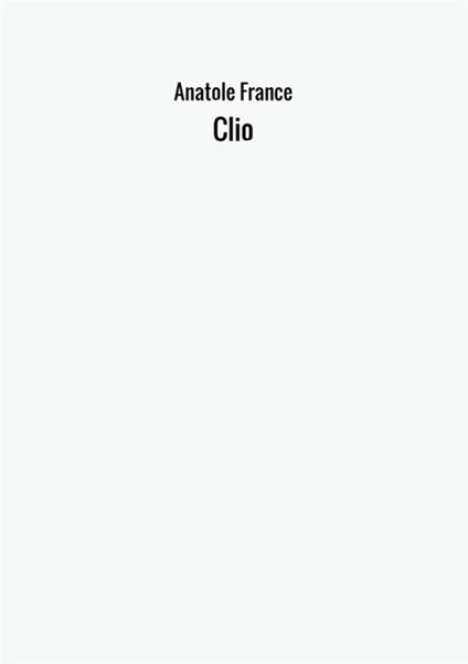 Clio - Anatole France - copertina