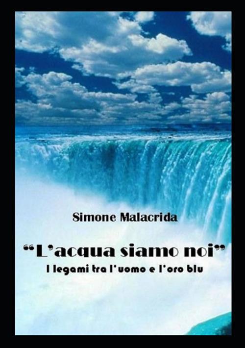 L'acqua siamo noi - Simone Malacrida - copertina