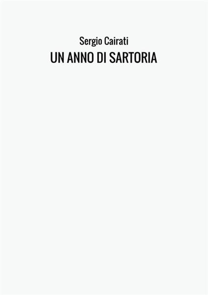 Un anno di sartoria - Sergio Cairati - copertina
