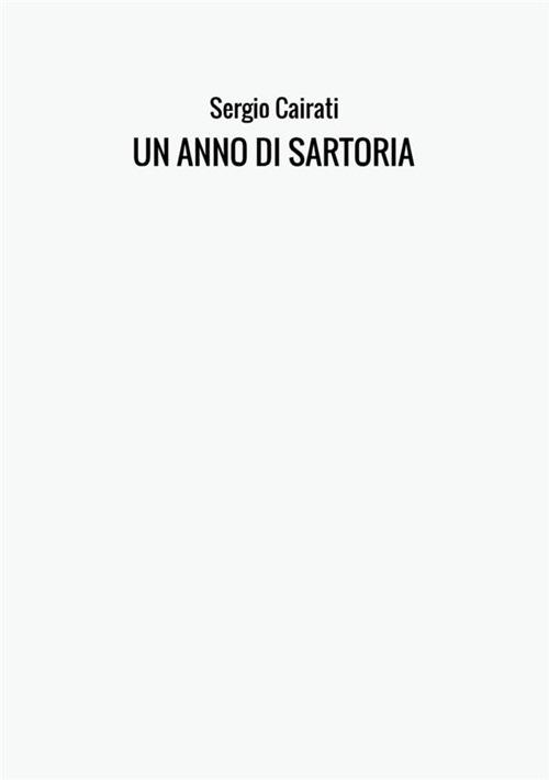 Un anno di sartoria - Sergio Cairati - copertina