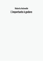 L'importante è godere