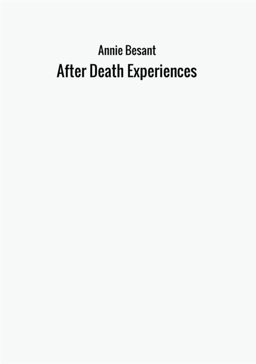 After death experiences - Annie Besant - copertina