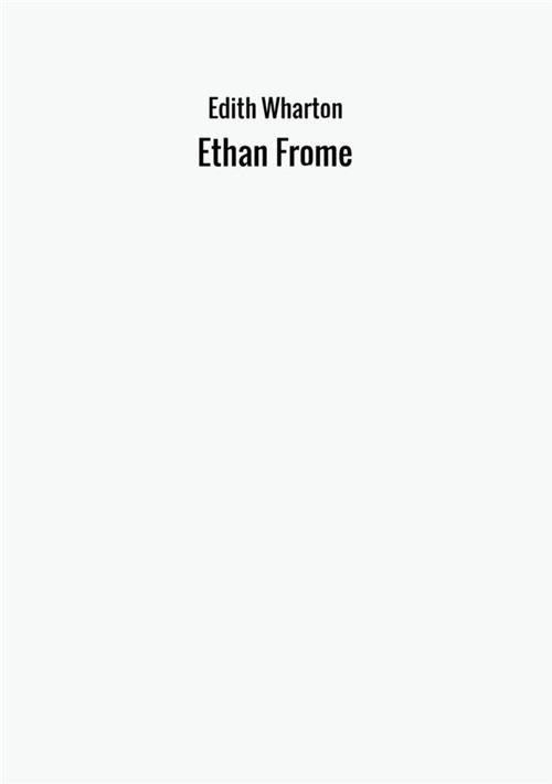 Ethan Frome - Edith Wharton - copertina