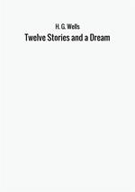 Twelve stories and a dream