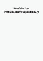 Treatises on friendship and old age