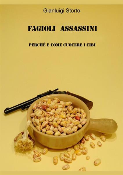 Fagioli assassini - Gianluigi Storto - copertina