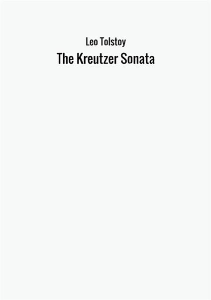 The Kreutzer sonata - Lev Tolstoj - copertina