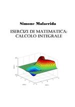 Esercizi di matematica: calcolo integrale