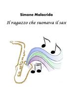 Il ragazzo che suonava il sax