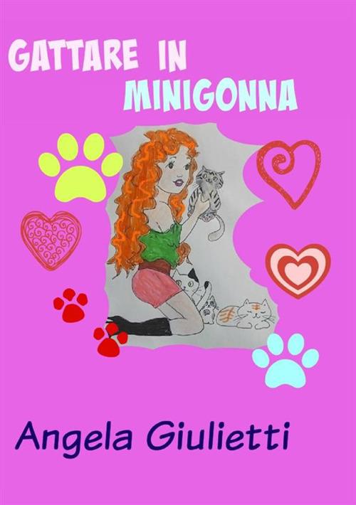 Gattare in minigonna - Angela Giulietti - copertina