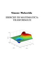 Esercizi di matematica: trasformate