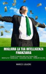 Migliora la tua intelligenza finanziaria
