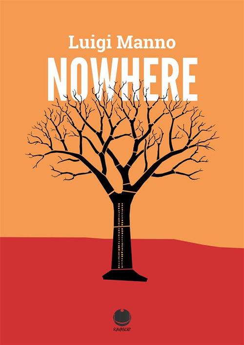 Far from here. Nowhere. Vol. 1 - Luigi Manno - ebook