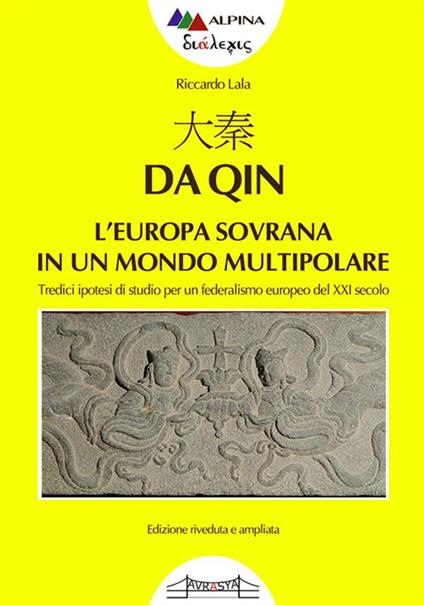 ??, Da Qin L'europa sovrana in un mondo multipolare - Riccardo Lala - ebook