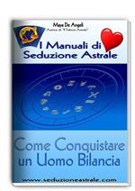 Come conquistare un uomo bilancia. I manuali di seduzione astrale