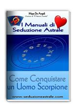 Come conquistare un uomo scorpione. I manuali di seduzione astrale