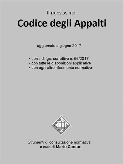 Il nuovissimo Codice degli Appalti - Mario Canton - ebook