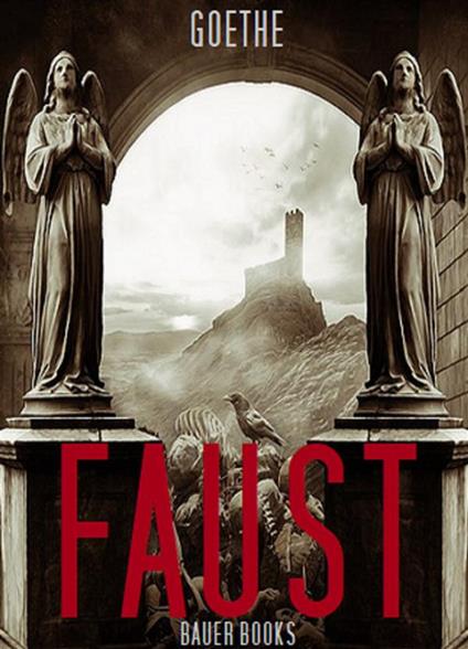 Faust - Johann Wolfgang Goethe - ebook