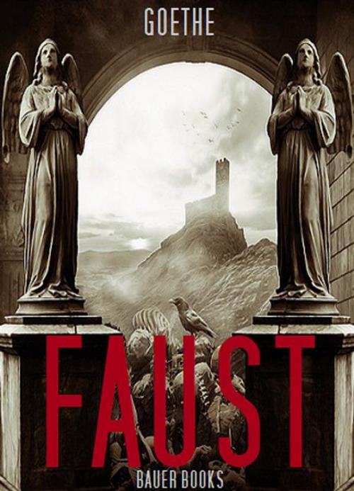 Faust - Johann Wolfgang Goethe - ebook