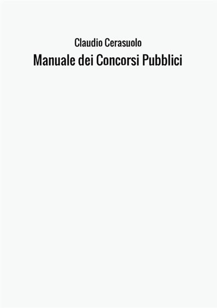 Manuale dei concorsi pubblici - Claudio Cerasuolo - copertina