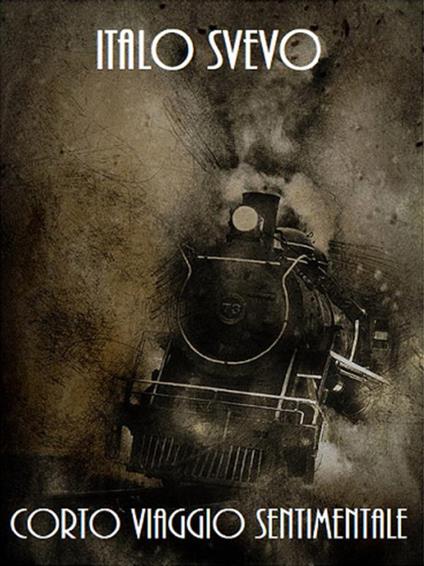 Corto viaggio sentimentale - Italo Svevo - ebook