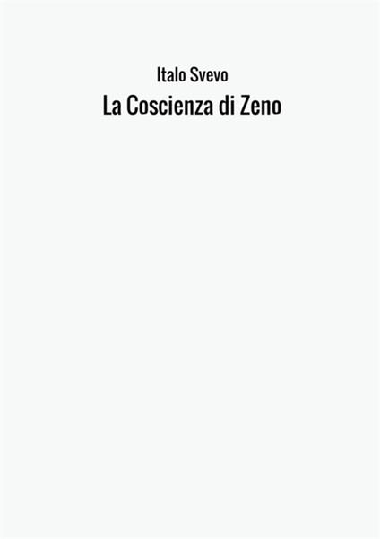 La coscienza di Zeno - Italo Svevo - copertina