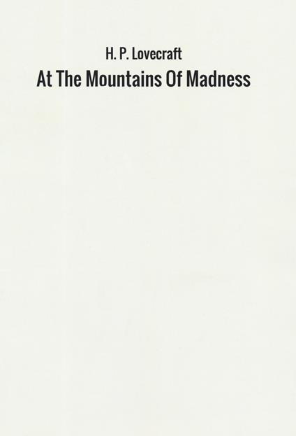At the mountains of madness - Howard P. Lovecraft - copertina