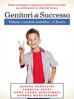 Genitori di successo. Vol. 1: Genitori di successo