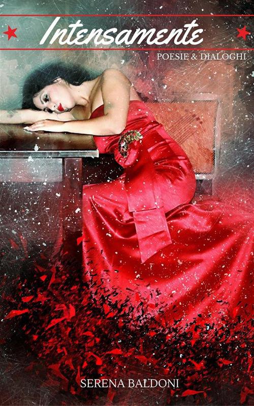 Intensamente - Serena Baldoni - ebook