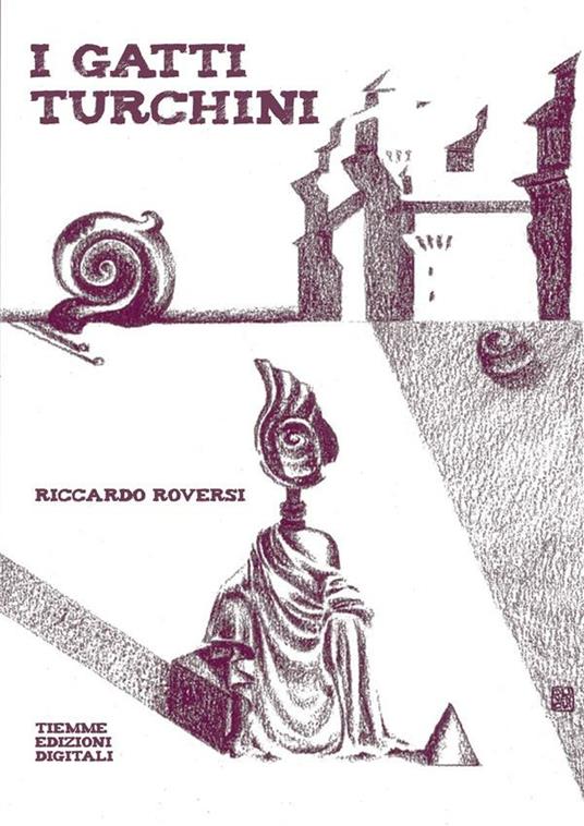 I gatti turchini - Riccardo Roversi,Louis Olivencia - ebook