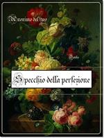 Specchio della perfezione. Anonimo del 1300