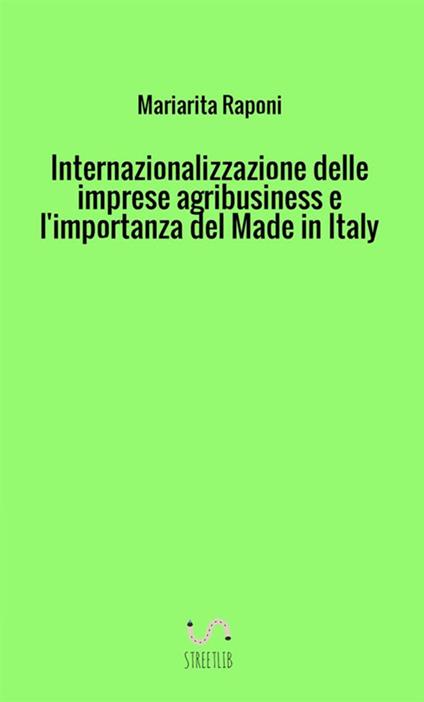 Internazionalizzazione delle imprese agribusiness e l'importanza del made in Italy - Mariarita Raponi - copertina