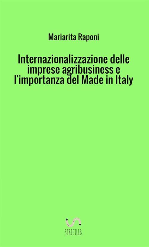 Internazionalizzazione delle imprese agribusiness e l'importanza del made in Italy - Mariarita Raponi - copertina