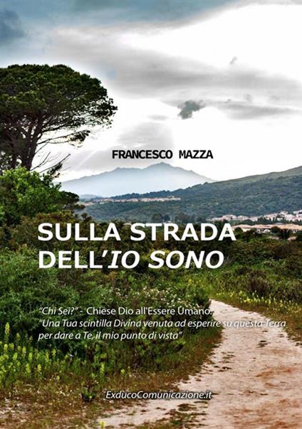 Sulla strada dell'«Io sono» - Francesco Mazza - copertina