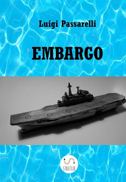 Embargo - Luigi Passarelli - copertina