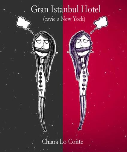 Gran Istanbul Hotel (cavie a New York) - Chiara Lo Conte - copertina