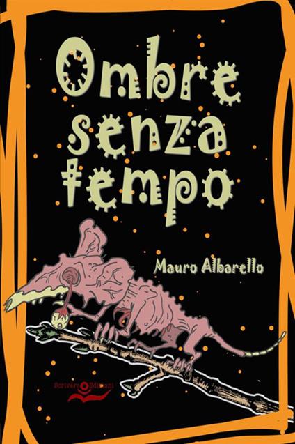 Ombre senza tempo - Mauro Albarello - copertina