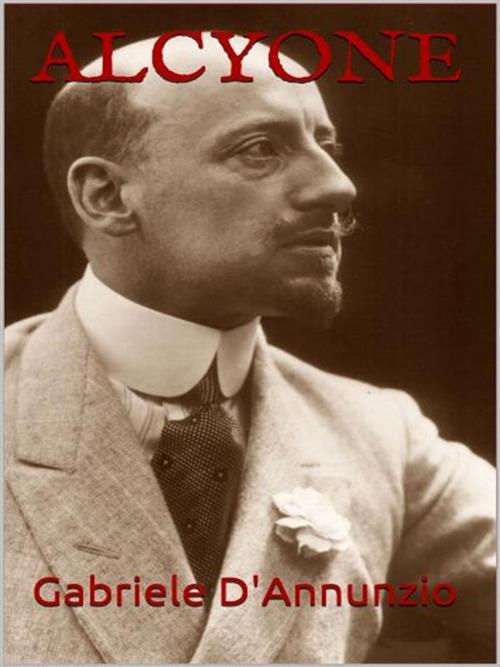 Alcyone - Gabriele D'Annunzio - ebook