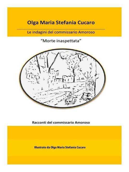 Morte inaspettata - Olga Maria Stefania Cucaro - ebook